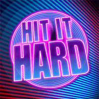 Hit It Hard