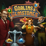 Goblins & Gemstones