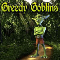 Greedy Goblins