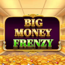 Big Money Frenzy