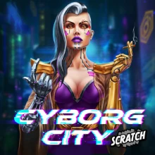 Cyborg City Scratch