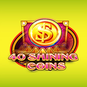 40 Shining Coins