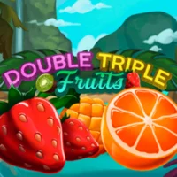 Double-Triple Fruits