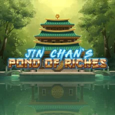 Jin Chan´s Pond of Riches